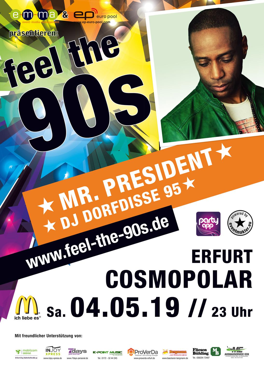 ★ Feel the 90s Erfurt ★ mit Mr. President & DJ Dorfdisse 95