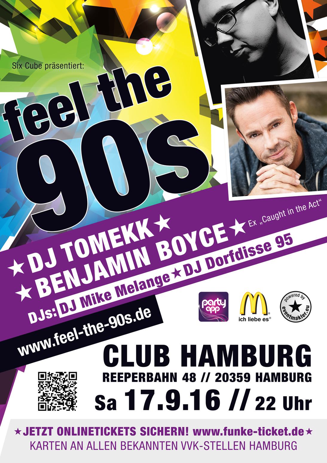 ★ Feel the 90s Hamburg ★ Benjamin Boyce (CITA) und DJ Tomekk live ★